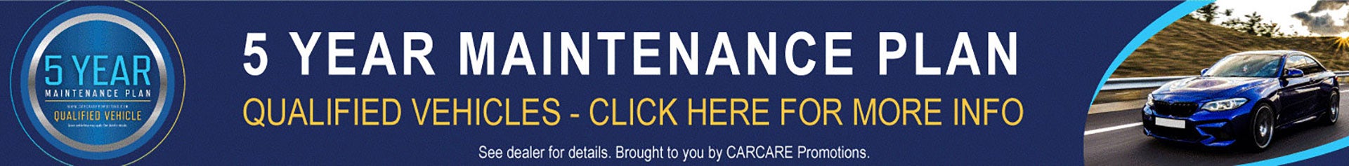 5 Year Maintenance Plan Benefits & Coverage